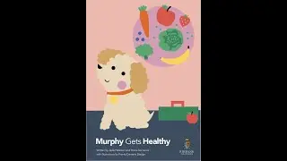 Murphy Gets Healthy Children's Book