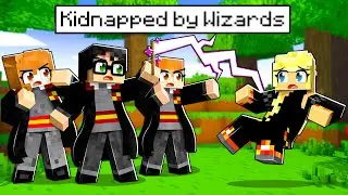 KIDNAPPED by WIZARDS in Minecraft!