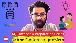 Find the Prime Customers in SQL: Step-by-Step Guide for Beginners