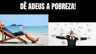 CONHEÇA 5 PASSOS PRA VOCÊ DAR ADEUS A POBREZA!