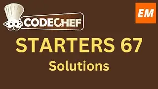 CodeChef Starters 67 problems solution with detailed explanation and C++ source code
