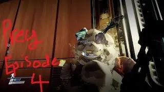 Prey Episode 4