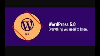 Wordpress 5.0 How to get back to 4.9 editor and major benefits of Wordpress 5.0