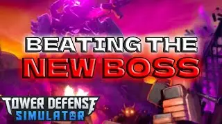 Beating the NEW BOSS at TDS...