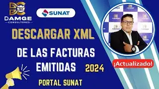 🔴Como descargar el XML de las facturas emitidas desde el portal SUNAT 2024 | Actualizado