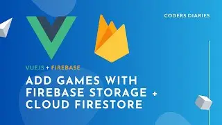 Store game - Build a CRUD with VueJS & Firebase