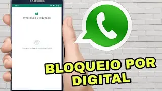 Como BLOQUEAR seu WHATSAPP com IMPRESSÃO DIGITAL