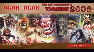 Ogoh Ogoh Tabanan Kota 2008 FULL MOVIE PART #2