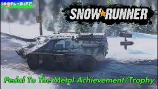 SnowRunner Pedal To The Metal Achievement Trophy