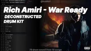 Free Rich Amiri War Ready Deconstructed Drum Kit | All War Ready Drum Sounds