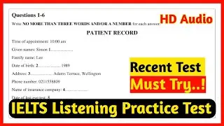 Patient Record IELTS Listening | IELTS listening Practice test 2023 with answers | 