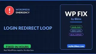 WordPress Login Redirect Loop - Fix It Fast | No Data Loss | WP Fix by Blimx