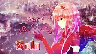 [MeP] Part 10,11,15 ~ Solo (На МЕР Emma chi)