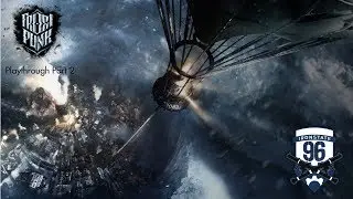 Frostpunk Playthrough Part 2