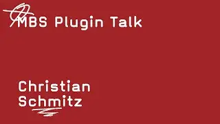 MBS Plugin Talk   -   Christian Schmitz