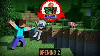 MONSTER HUNTER || SEASON 1 ||  OPENING 2 || TRAINING ARC