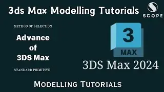 3ds max modelling tutorials. | 3d max classes | 3ds max beginner