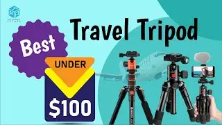 Top 7 Best Travel Tripod Under $100 in 2023 - Must See Before To Buy