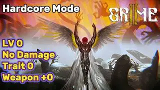 GRIME 2 - All Bosses Hardcore No Damage LV 0, Trait 0, Weapon 0, No Armor