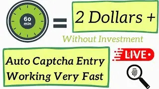 Auto Captcha Entry from Laptop / PC Working Very Fast | Earn More than $2 in 1 hour with Live Proof