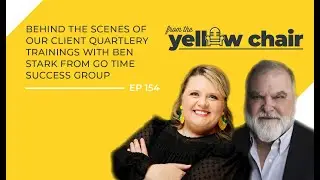 Behind the Scenes of Our Client Quarterly Trainings With Ben Stark From Go Time Success Group
