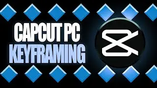 How To Keyframe in CapCut PC