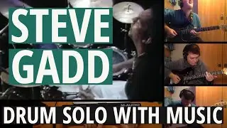 Steve Gadd Drum Solo With Music
