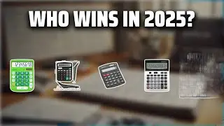 The Top 5 Best The Calculator in 2025 - Must Watch Before Buying!