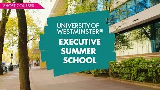 Westminster Executive Summer School