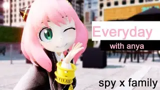 [Spy x Family] Anya - Everyday [MMD][MMD model dl]