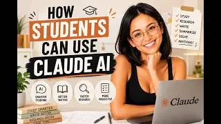 How Students Can Use Claude AI (FULL GUIDE 2026)