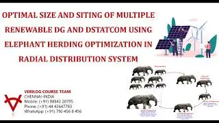 OPTIMAL SIZE AND SITING OF MULTIPLE RENEWABLE DG AND DSTATCOM USING ELEPHANT HERDING OPTIMIZATION