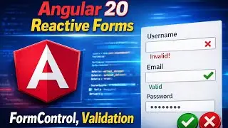 Angular 20 Reactive Forms Explained 2026| FormControl, Validation & Bootstrap Styling