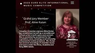 2022 Euro Elite International Music Competition - Grand Jury Member - Soprano - Prof. Aline Kutan