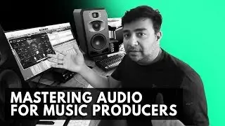 Mastering Audio for Music Producers
