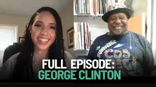 George Clinton on Atomic Dog, Sly Stone, Psychedelics, Kendrick Lamar, Today's Music, Legacy & More