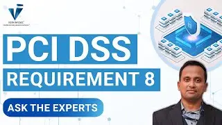 PCI DSS Requirement 8 : Summary of Changes from Version 3.2.1 to 4.0 Explained