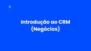 ActiveCampaign: Introdução ao CRM (Negócios)