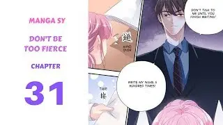 Don't Be Too Fierce Chapter 31-Write His Name