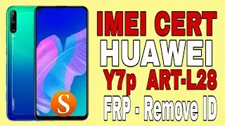 IXXEI CERT HAWEI Y7p  ART-L28  //FRP - Remove ID HUAWEI Y7P - Actualización 2021