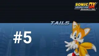Прохождение игры за тейлза sonic adventure DX #5