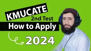 How to apply KMUCAT Second Test 2024