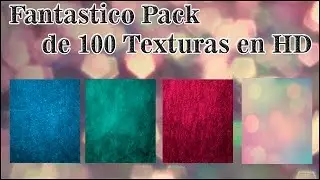 FANTASTICO PACK DE 100 TEXTURAS EN HD 