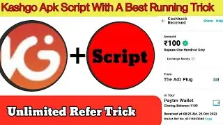 Kash Go App Refer Script | kashgo App unlimited Coins adder script | Kash Go App 