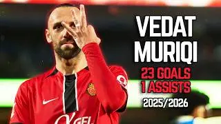 Vedat Muriqi - All 24 Goals and Assists for RCD Mallorca - 2025/26