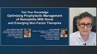 Optimizing Prophylactic Management of Hemophilia With Novel and Emerging Non-Factor Therapies