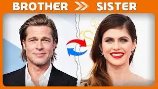 75+ Celebrity Siblings You Will Be SHOCKED 😱 To Find Out Were Related!