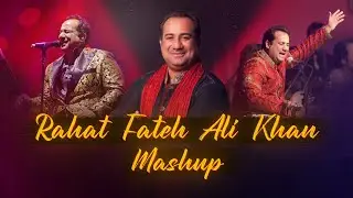 Rahat Fateh Ali Khan Mashup | MSM | Sajda | Rishte Naate | Afreen Afreen | Rabba Main Toh Mar Gaya