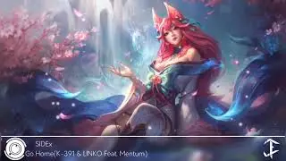 Nightcore-- Go Home (K-391 & LINKO Feat. Mentum)