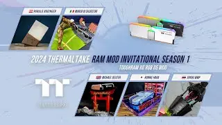 2024 Thermaltake RamMOD Invitational Season 1